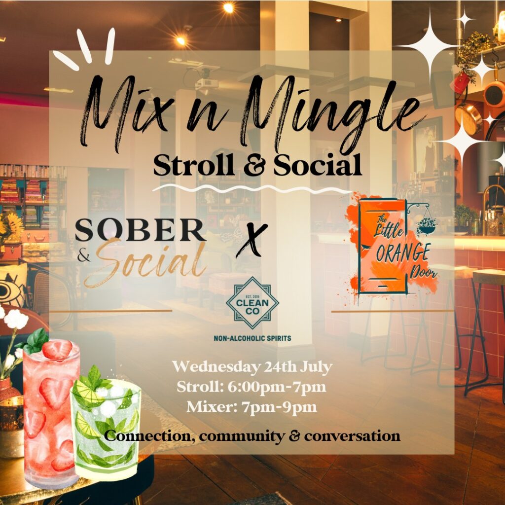 Dry July Mix N Mingle. Alcohol free sober socialising event